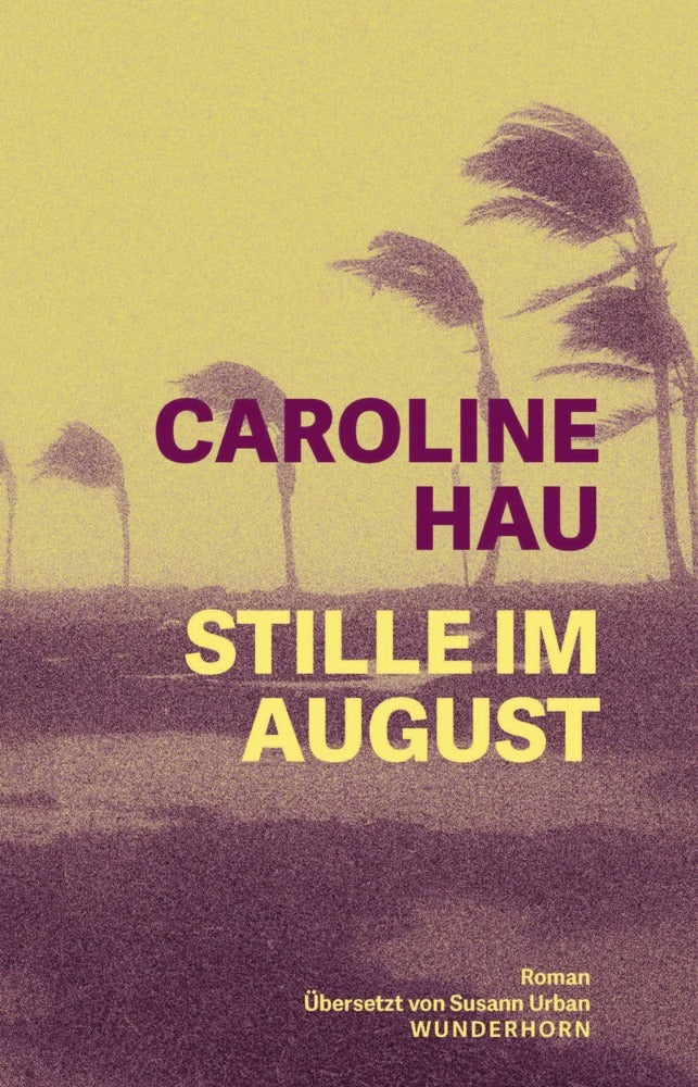 Stille im August (Caroline Hau)
