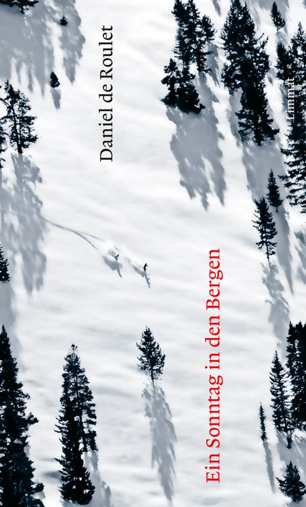 Ein Sonntag in den Bergen (Daniel De Roulet)
