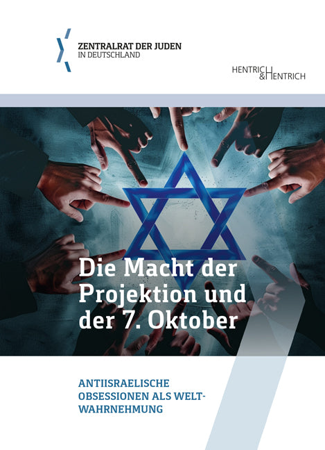 Die Macht der Projektion und der 7. Oktober (Zentralrat Der Juden In Deutschland)