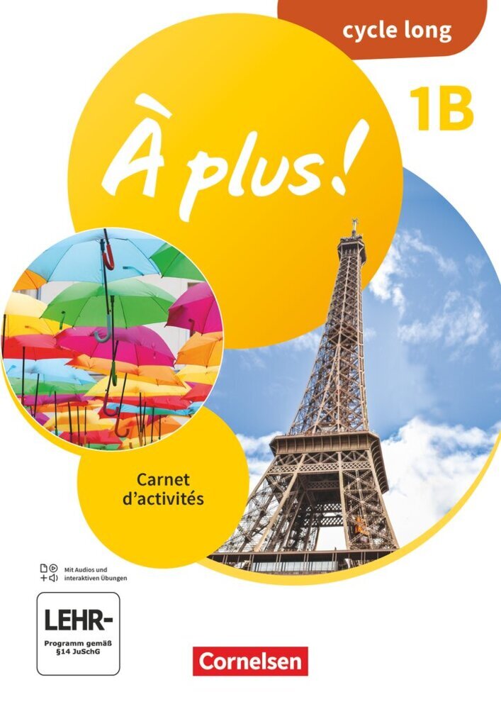 À plus ! Neubearbeitung - Französisch als 1. und 2. Fremdsprache - Ausgabe ab 2020 - Band 1 (Catherine Jorißen)