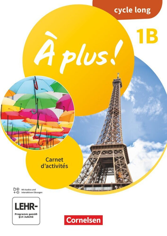 À plus ! Neubearbeitung - Französisch als 1. und 2. Fremdsprache - Ausgabe ab 2020 - Band 1 (Catherine Jorißen)