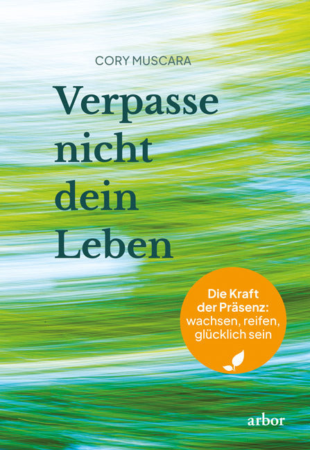 Verpasse nicht dein Leben (Cory Muscara)