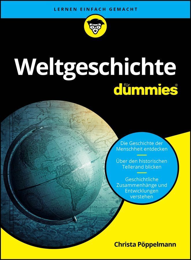 Weltgeschichte für Dummies (Christa Pöppelmann)
