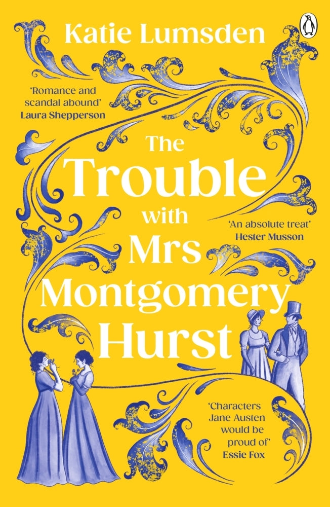 The Trouble With Mrs Montgomery Hurst (Katie Lumsden)