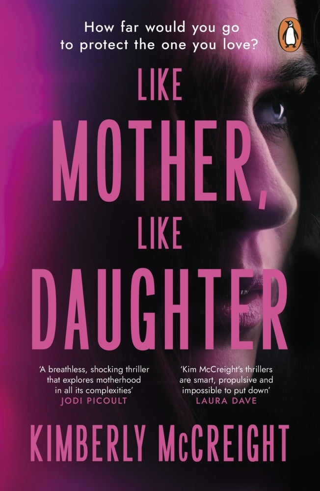Like Mother, Like Daughter (Kimberly Mccreight)
