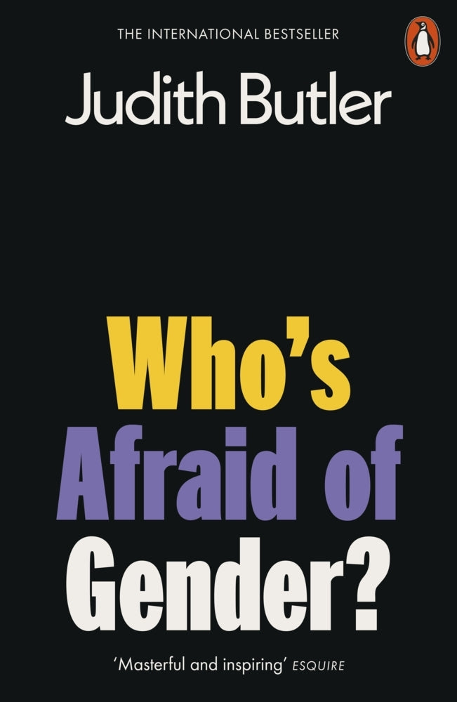Who's Afraid of Gender? (Judith Butler)