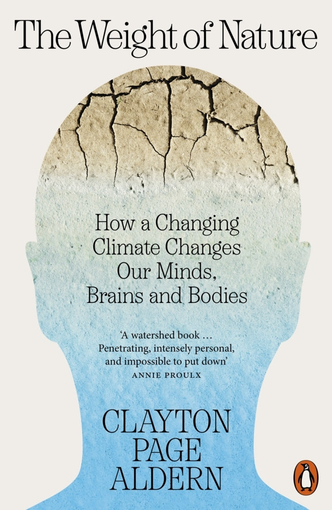 The Weight of Nature (Clayton Aldern)