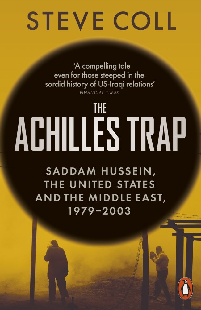 The Achilles Trap (Steve Coll)