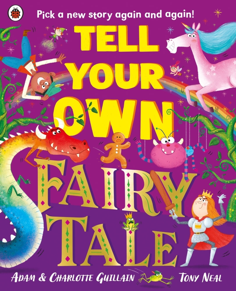 Tell Your Own Fairy Tale (Adam Guillain)