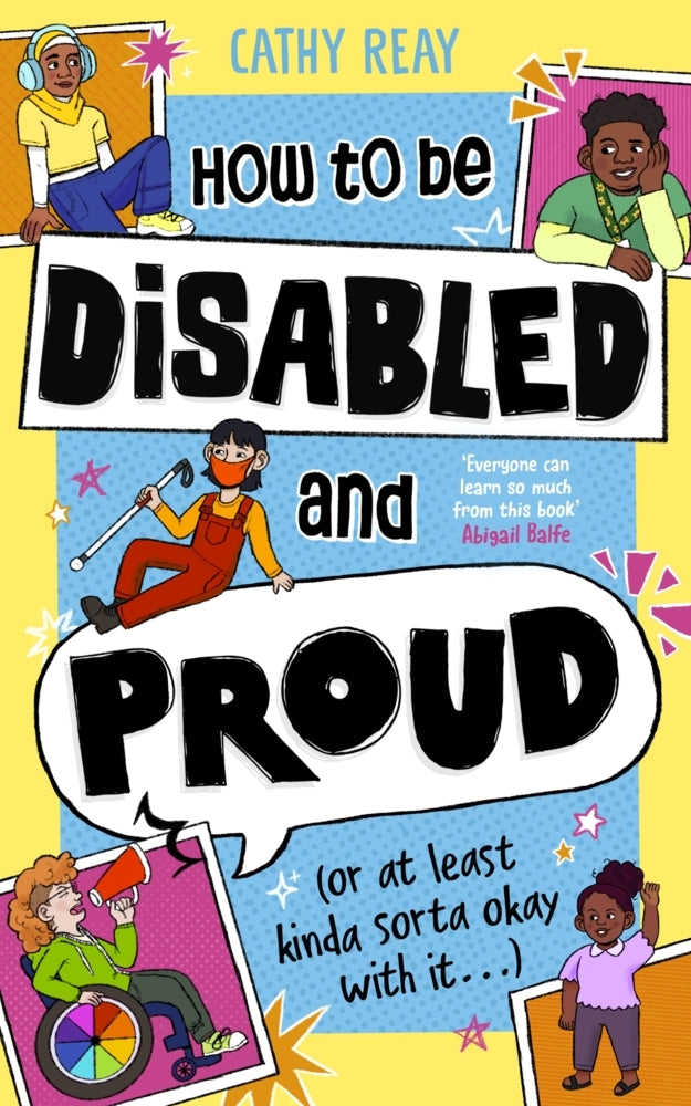 How To Be Disabled and Proud (Cathy Reay)