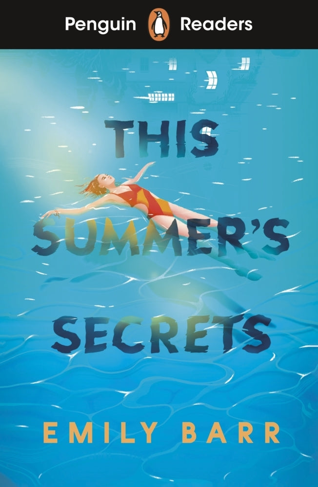 Penguin Readers Level 5: This Summer's Secrets (ELT Graded Reader) (Emily Barr)