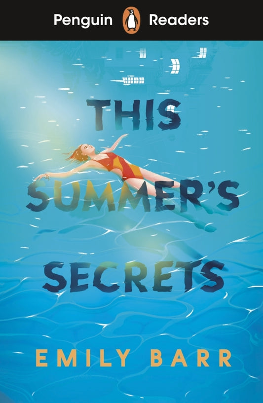 Penguin Readers Level 5: This Summer's Secrets (ELT Graded Reader) (Emily Barr)
