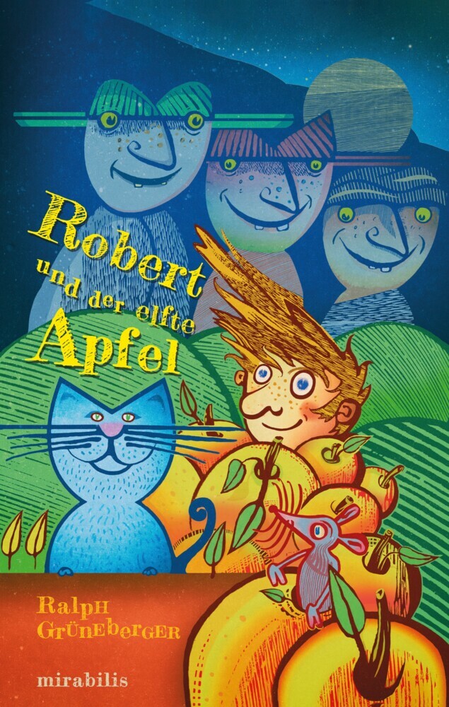 Robert und der elfte Apfel (Ralph Grüneberger)