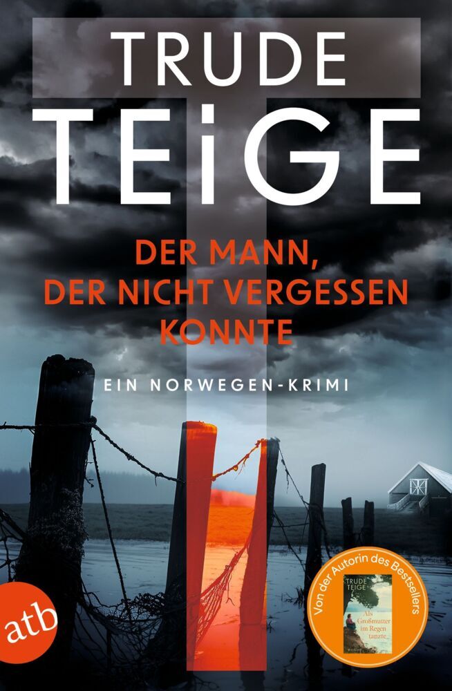 Der Mann, der nicht vergessen konnte (Trude Teige)
