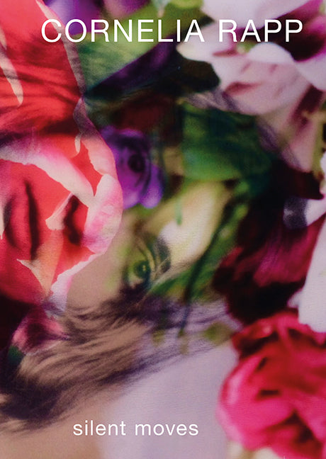 Cornelia Rapp - silent moves (Christian Burchard)