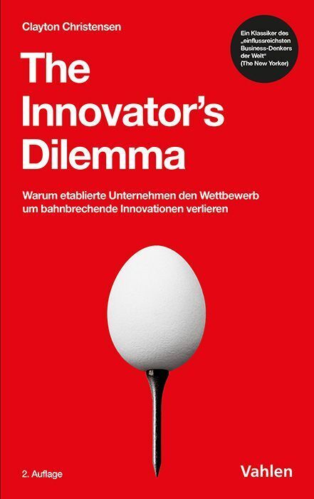 The Innovator's Dilemma (Clayton M. Christensen)