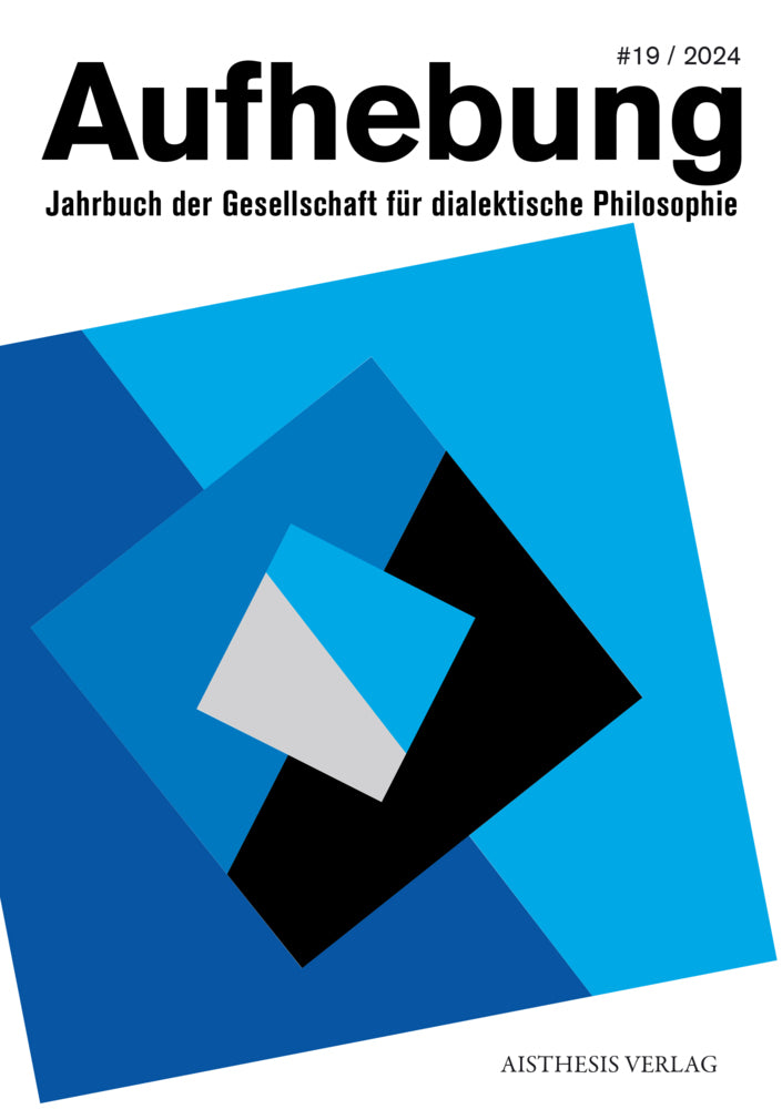 Aufhebung #19/2024 (Hans Heinz Holz)