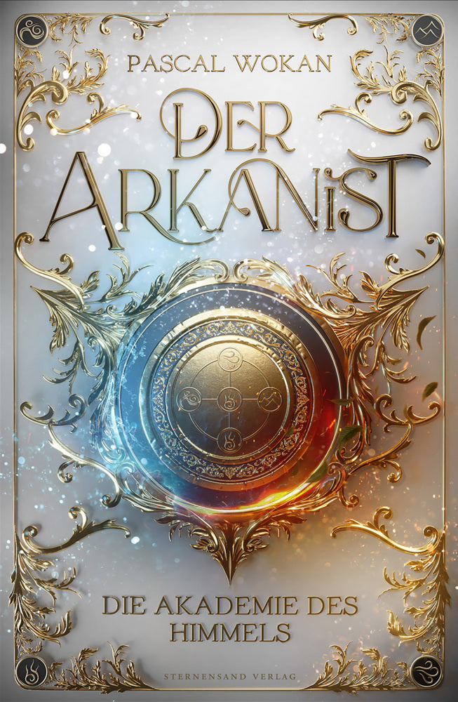 Der Arkanist (Band 1) (Pascal Wokan)