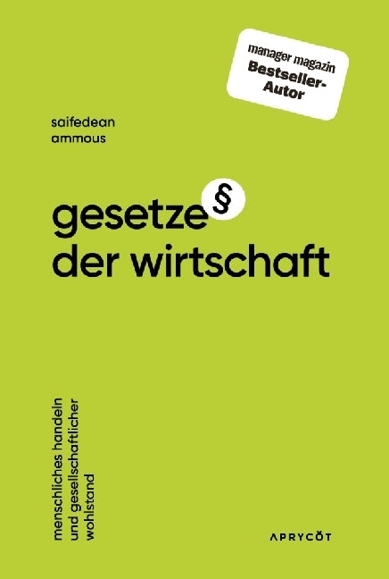 Gesetze der Wirtschaft (Saifedean Ammous)