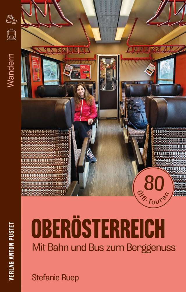 Wandern in Oberösterreich: Mit Bahn und Bus zum Berggenuss (Stefanie Ruep)