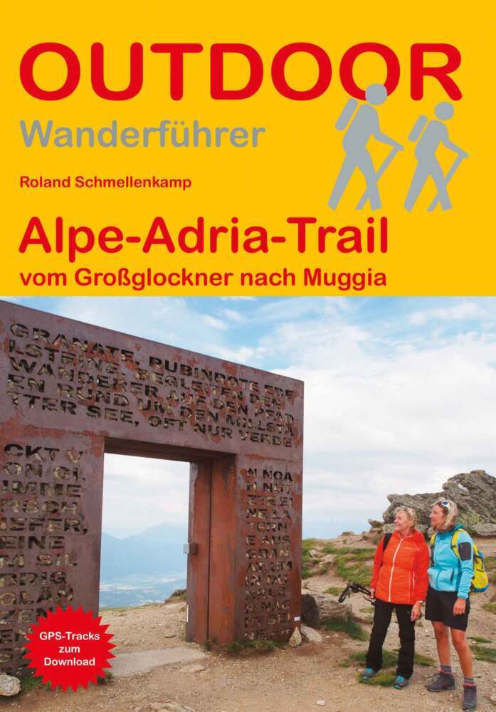 Alpe-Adria-Trail vom Großglockner nach Muggia (Roland Schmellenkamp)