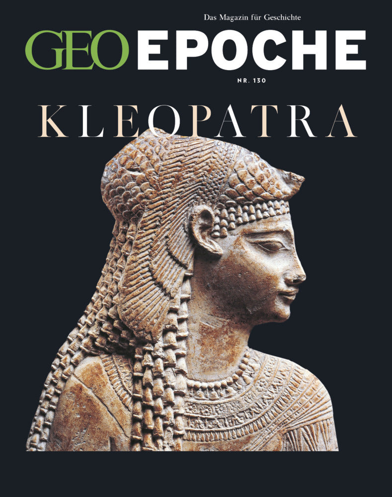 GEO Epoche / GEO Epoche 130/2024 - Kleopatra (Jürgen Schaefer)