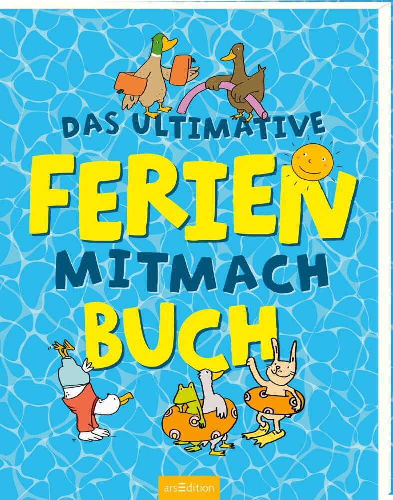Das ultimative Ferien-Mitmachbuch (Pia Deges)