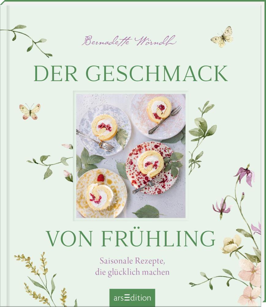Der Geschmack von Frühling (Bernadette Wörndl)
