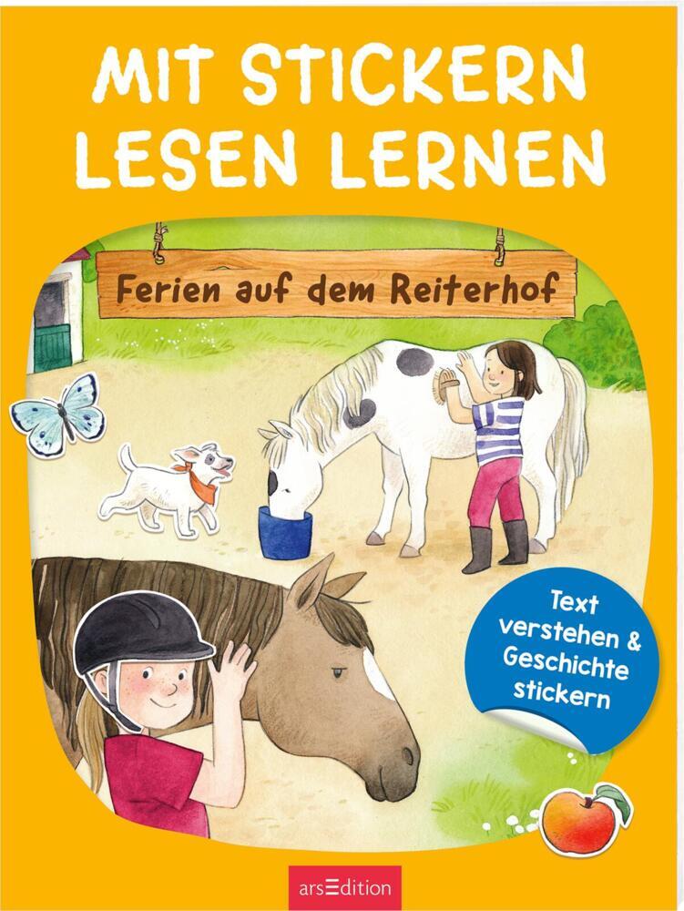 Mit Stickern Lesen lernen - Ferien auf dem Reiterhof (Annette Moser)