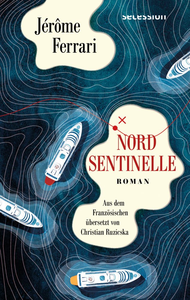 Nord Sentinelle (Jérôme Ferrari)