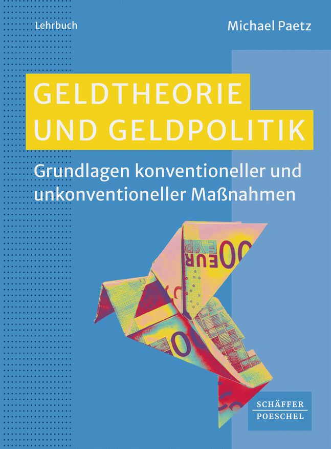 Geldtheorie und Geldpolitik (Michael Paetz)