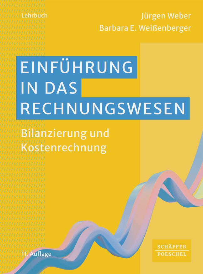 Einführung in das Rechnungswesen (Jürgen Weber)