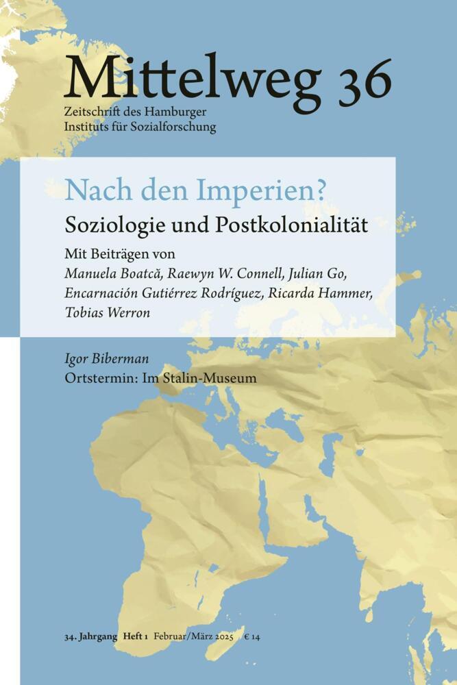 Nach den Imperien? Soziologie und Postkolonialität (Tobias Werron)