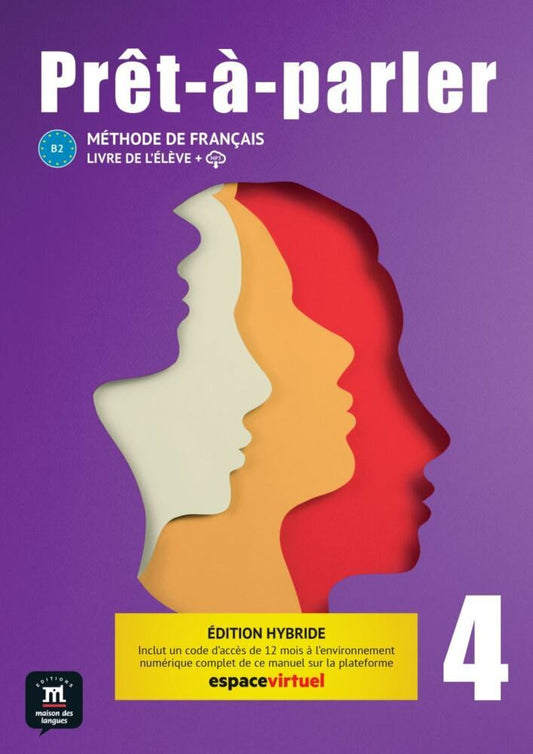 Prêt-à-parler 4 B2 - Édition hybride