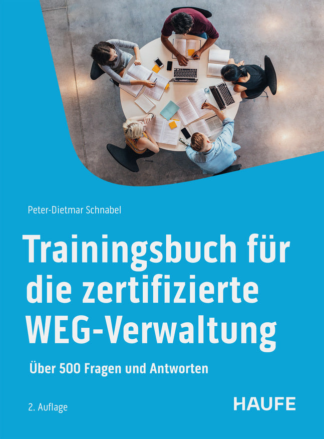 Trainingsbuch für die zertifizierte WEG-Verwaltung (Peter-Dietmar Schnabel)