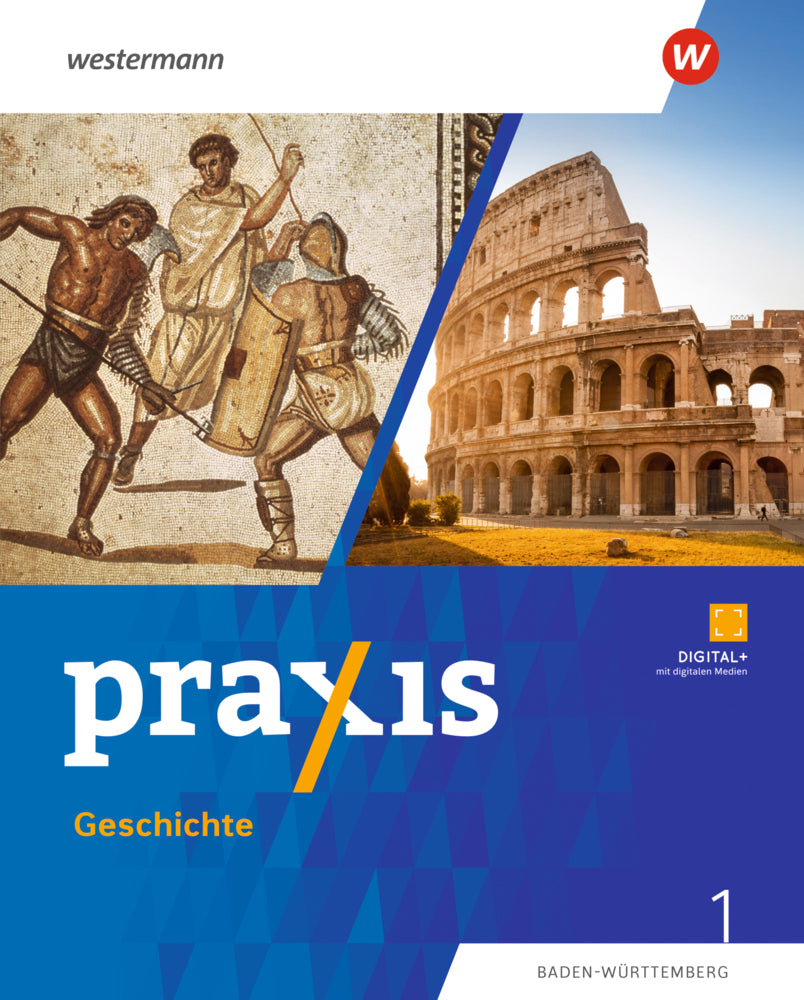 Praxis Geschichte - Ausgabe 2025 für Baden-Württemberg (Katja Bienert)
