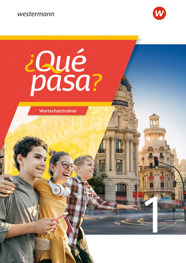 ¿Qué pasa? - Spanisch als 2. Fremdsprache ab Klasse 6 oder 7 - Ausgabe 2025