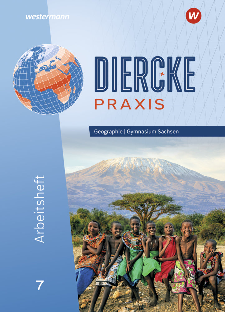 Diercke Praxis SI - Ausgabe für Gymnasien in Sachsen (Jana Baldauf)