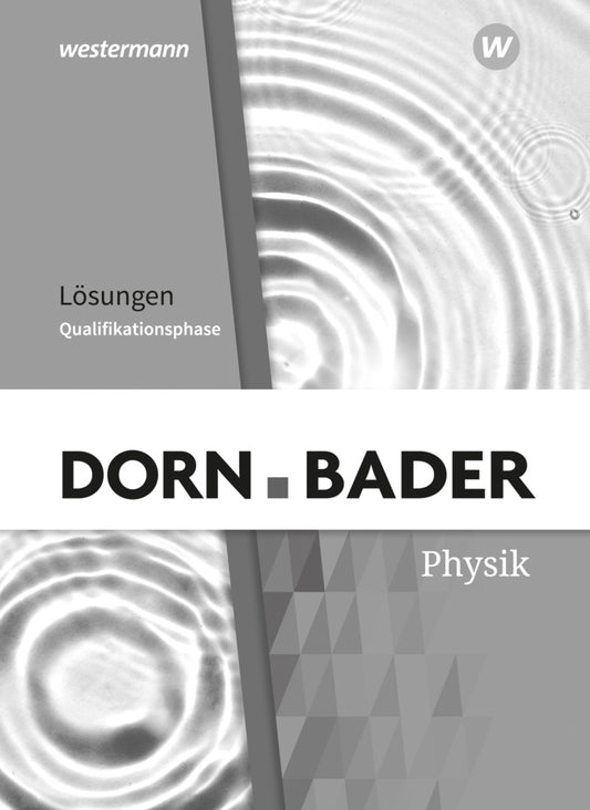 Dorn / Bader Physik SII - Ausgabe 2023 für Nordrhein-Westfalen (Rainer Müller)