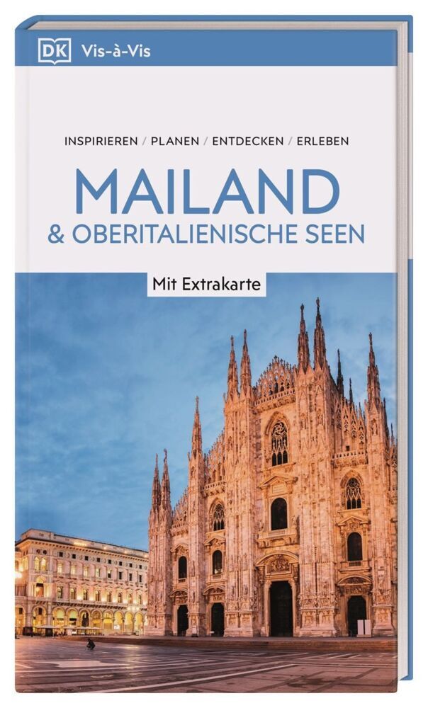 Vis-à-Vis Reiseführer Mailand & Oberitalienische Seen (Dk Verlag - Reise)