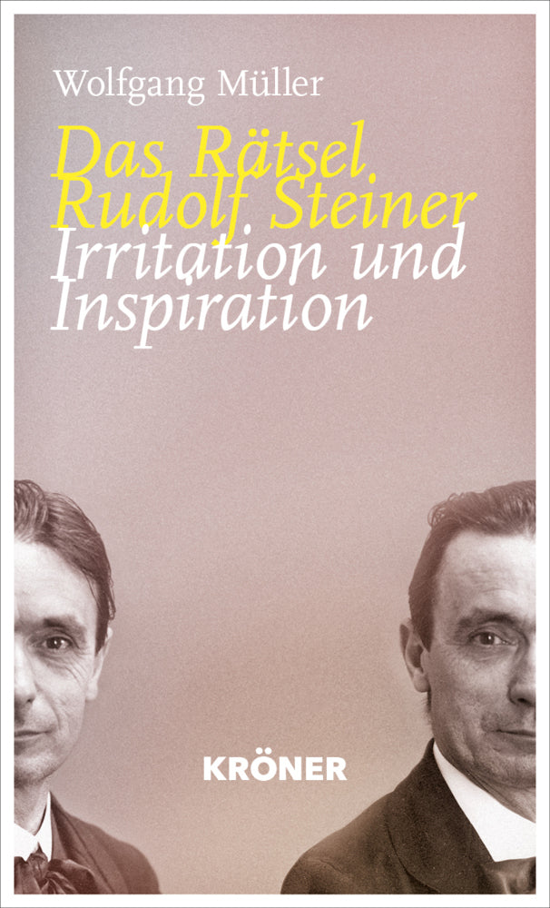 Das Rätsel Rudolf Steiner (Wolfgang Müller)
