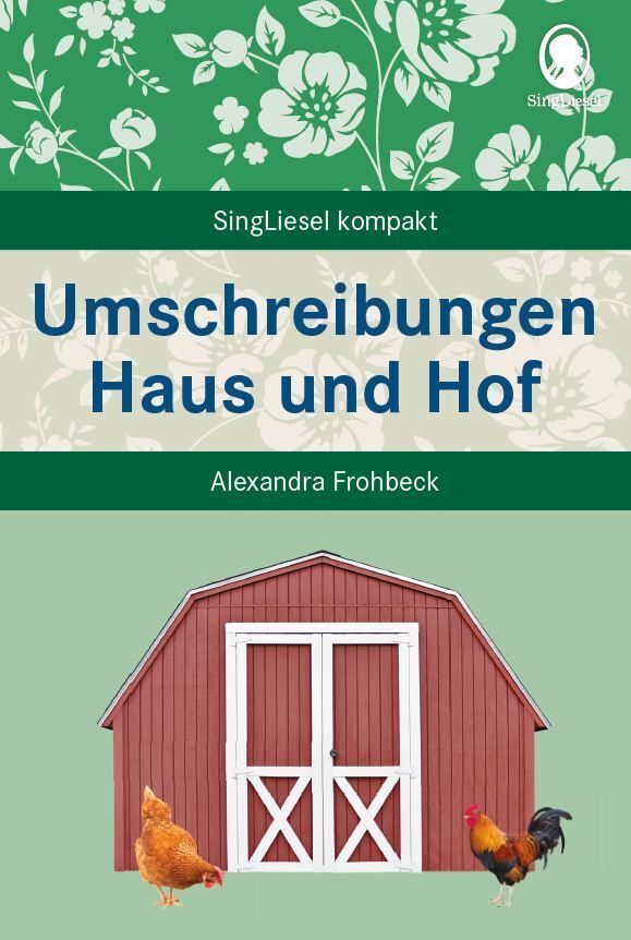 Umschreibungen Haus und Hof (Alexandra Frohbeck)