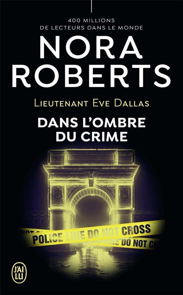J'Ai Lu Lieutenant Eve Dallas (Französisch, 2022, Roberts Nora)