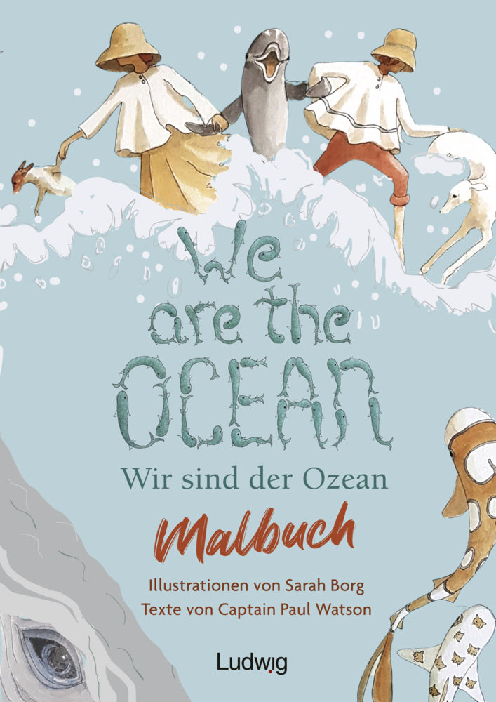 We are the Ocean - Wir sind der Ozean - Malbuch für Kinder (Paul Watson)