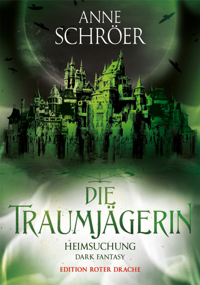 Die Traumjägerin (Anne Schröer)