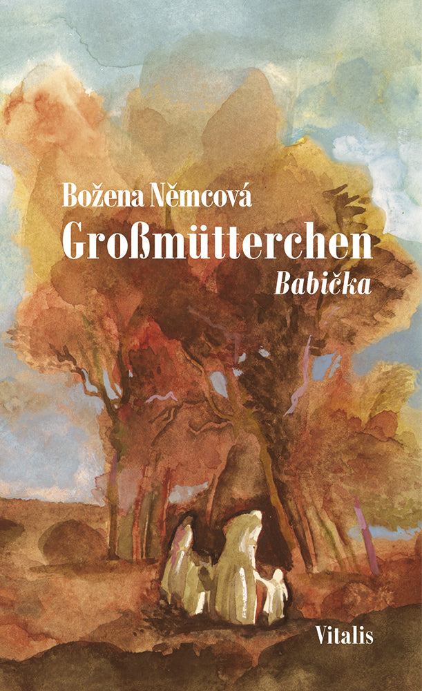 Großmütterchen (Babicka) (Bozena Nemcová)