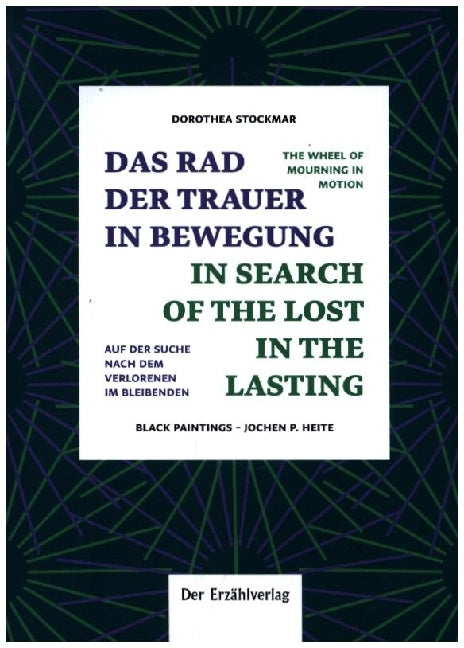 Das Rad der Trauer in Bewegung (Dorothea Stockmar)