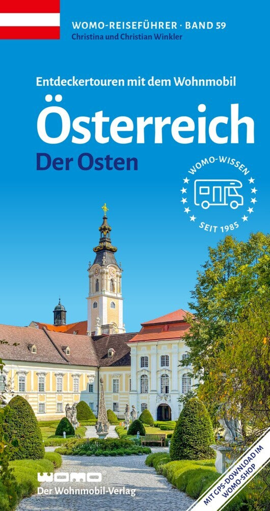 Entdeckertouren mit dem Wohnmobil Österreich Der Osten (Christian Winkler)