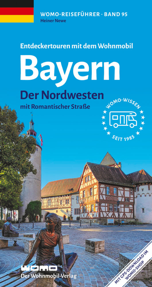 Entdeckertouren mit dem Wohnmobil Bayern Nordwesten (Heiner Newe)