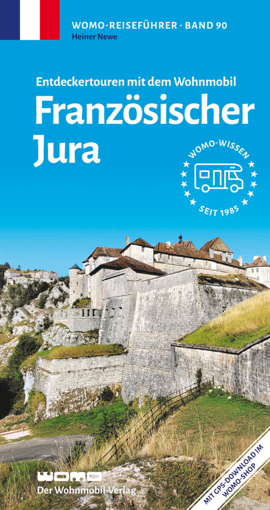 Entdeckertouren mit dem Wohnmobil Französischer Jura (Heiner Newe)